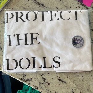 Protect the Dolls White Graphic Tee with Black Text NWT